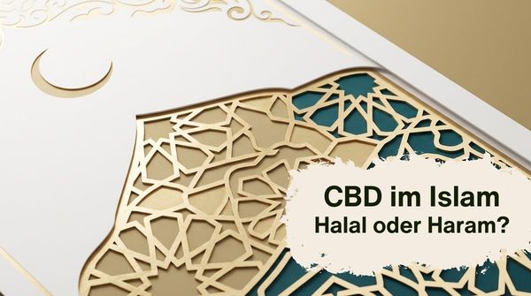 CBD im Islam: haram oder halal?
